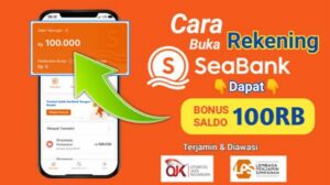 Cara Buka Rekening SeaBank Online dalam Hitungan Menit Terbaru