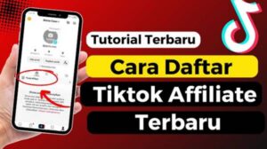 Cara Daftar TikTok Affiliate Terbaru 2026 untuk Pemula