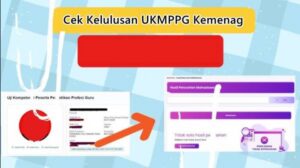 Cek Kelulusan UKMPPG Kemenag 2025 Secara Online di Web Resmi