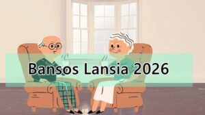 Bansos Lansia 2026 Cair Begini Cara Daftar dan Cek Penerimanya