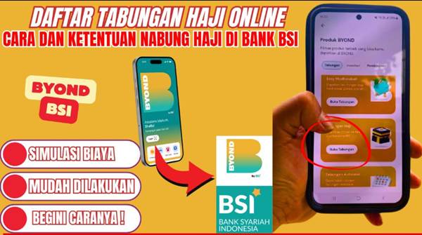 Cara Buka Tabungan Haji 2026 Lewat BSI Syariah Online dan Offline