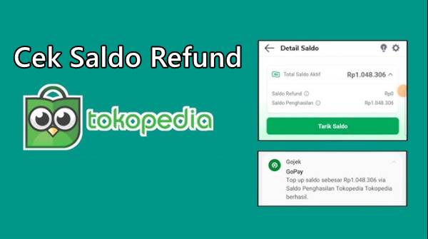 Cara Cek Saldo Refund Tokopedia Terbaru dari Pembatalan Pesanan