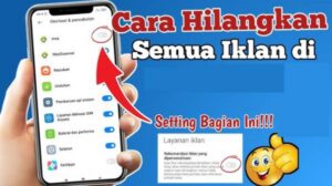 Cara Menghilangkan Iklan di HP Android Secara Permanen, Aman dan Mudah