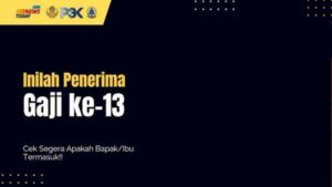 Gaji ke-13 ASN 2026, Cek Prediksi Jadwal Cair dan Rincian Terbaru