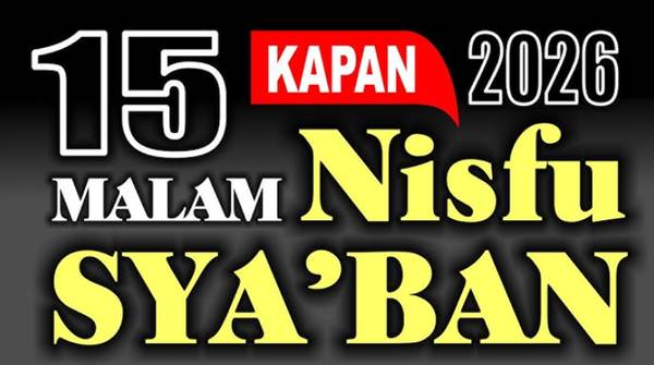 Kapan Nisfu Syaban 2026, Jatuh pada Tanggal Berapa Cek Jadwal Lengkapnya