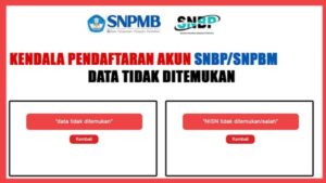 Kenapa Data Tidak Ditemukan di SNPMB Ini Penyebab dan Cara Mengatasinya
