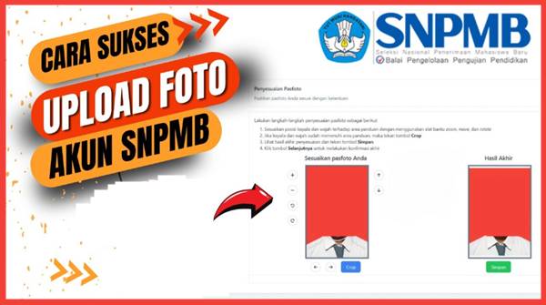 Syarat Foto SNPMB 2026, Ukuran, Background dan Sesuai Aturan Resmi